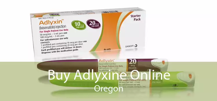 Buy Adlyxine Online Oregon