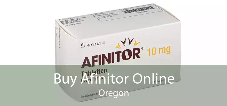 Buy Afinitor Online Oregon
