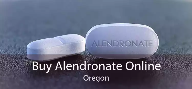 Buy Alendronate Online Oregon
