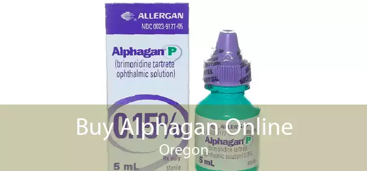 Buy Alphagan Online Oregon