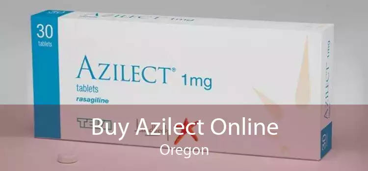 Buy Azilect Online Oregon
