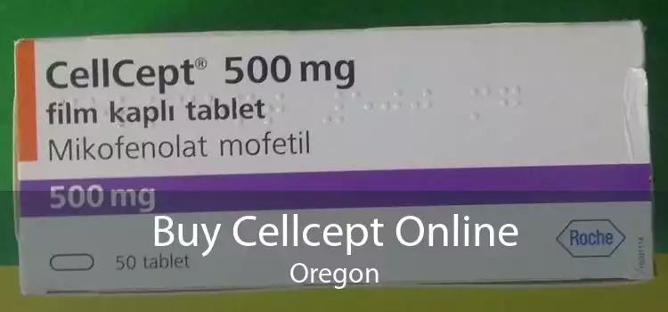 Buy Cellcept Online Oregon
