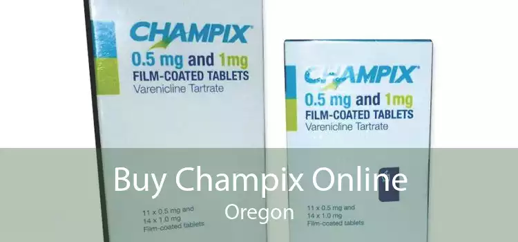Buy Champix Online Oregon