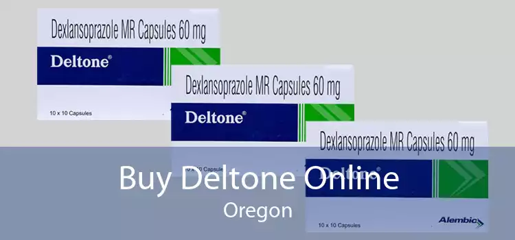 Buy Deltone Online Oregon