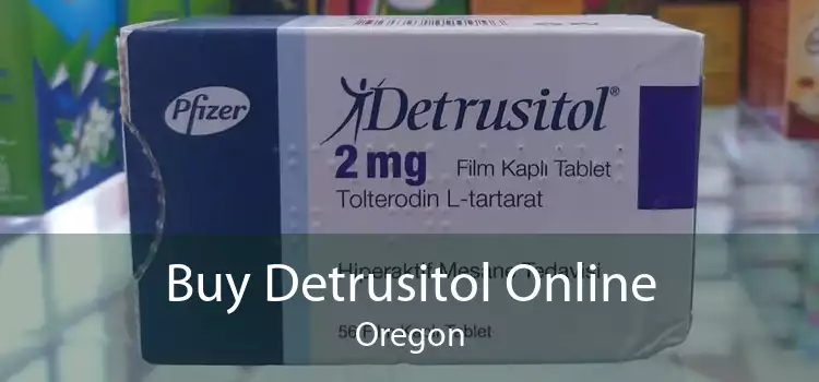 Buy Detrusitol Online Oregon