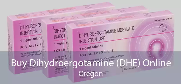 Buy Dihydroergotamine (DHE) Online Oregon