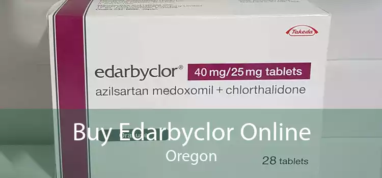 Buy Edarbyclor Online Oregon
