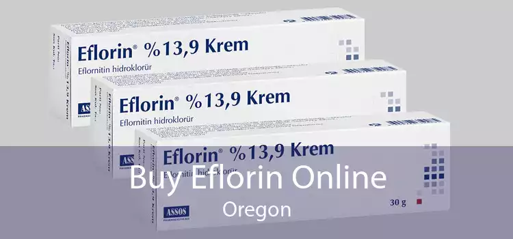 Buy Eflorin Online Oregon
