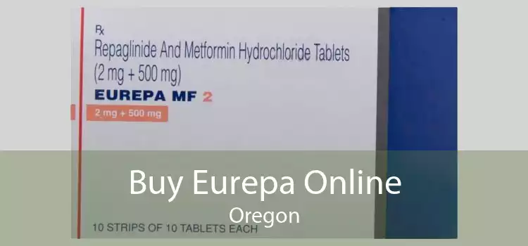 Buy Eurepa Online Oregon
