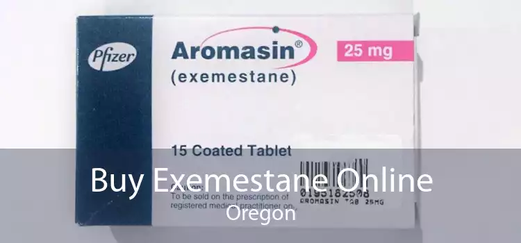 Buy Exemestane Online Oregon