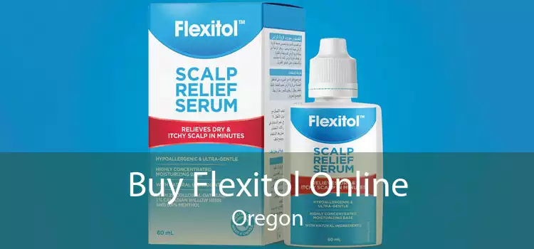 Buy Flexitol Online Oregon