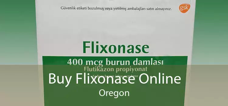 Buy Flixonase Online Oregon