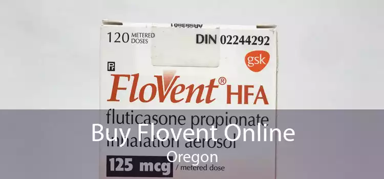 Buy Flovent Online Oregon