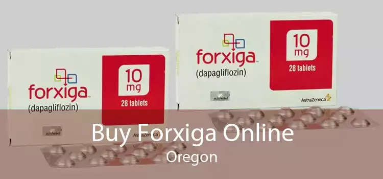 Buy Forxiga Online Oregon