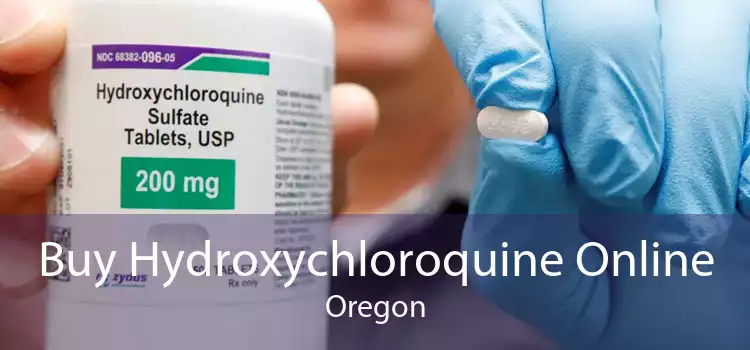 Buy Hydroxychloroquine Online Oregon