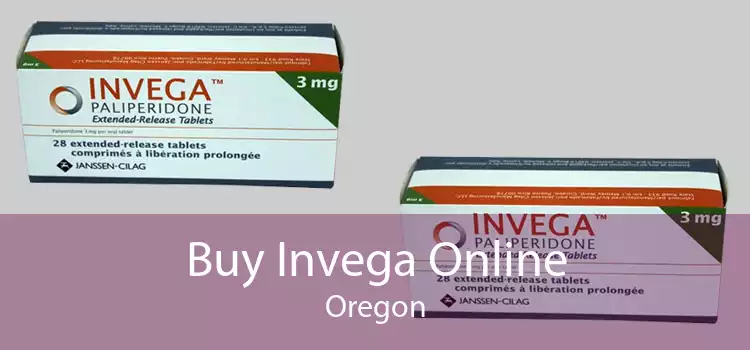 Buy Invega Online Oregon