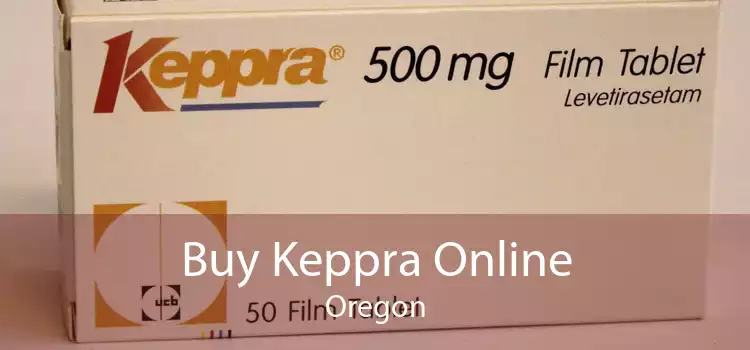 Buy Keppra Online Oregon