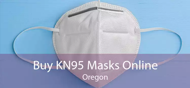 Buy KN95 Masks Online Oregon