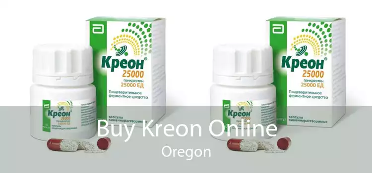 Buy Kreon Online Oregon