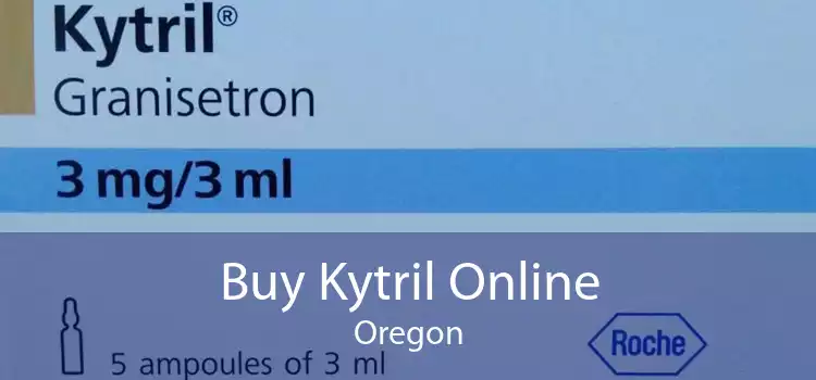 Buy Kytril Online Oregon
