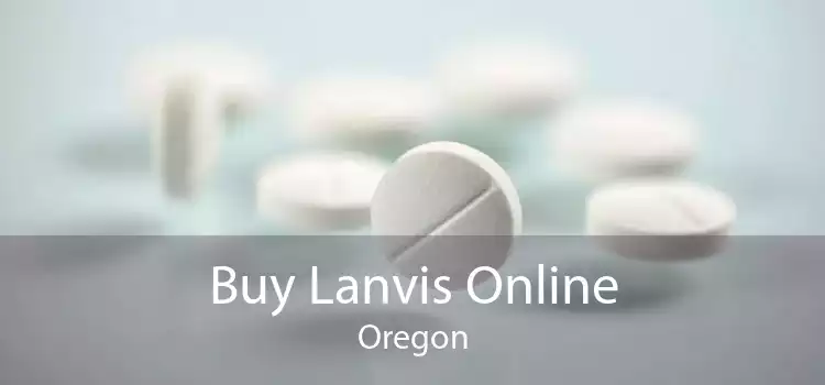 Buy Lanvis Online Oregon