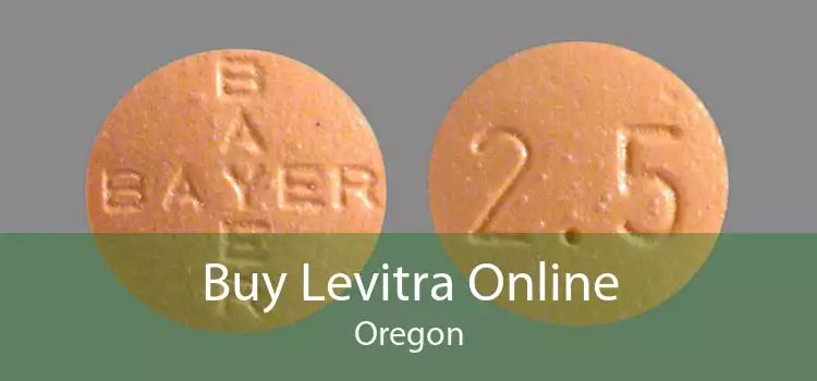 Buy Levitra Online Oregon