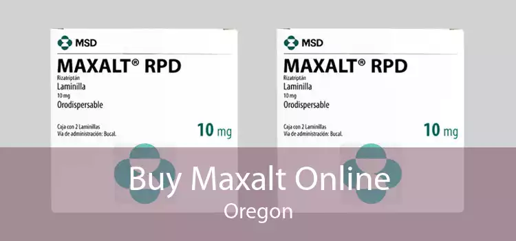 Buy Maxalt Online Oregon