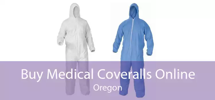 Buy Medical Coveralls Online Oregon