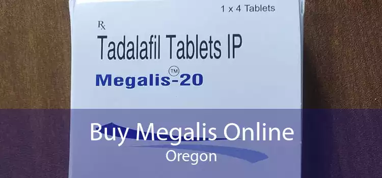 Buy Megalis Online Oregon