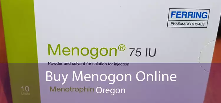 Buy Menogon Online Oregon