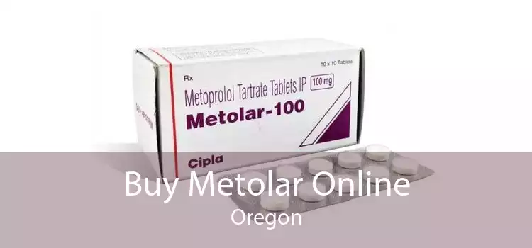 Buy Metolar Online Oregon
