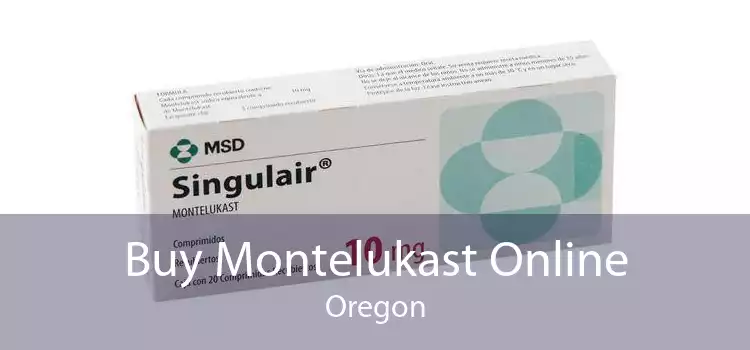 Buy Montelukast Online Oregon
