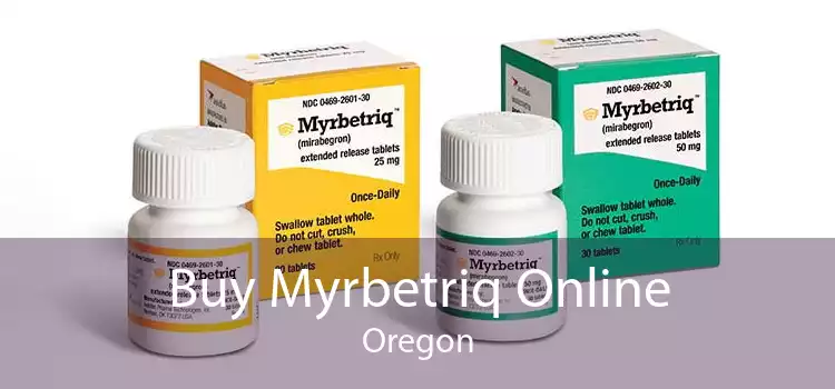 Buy Myrbetriq Online Oregon