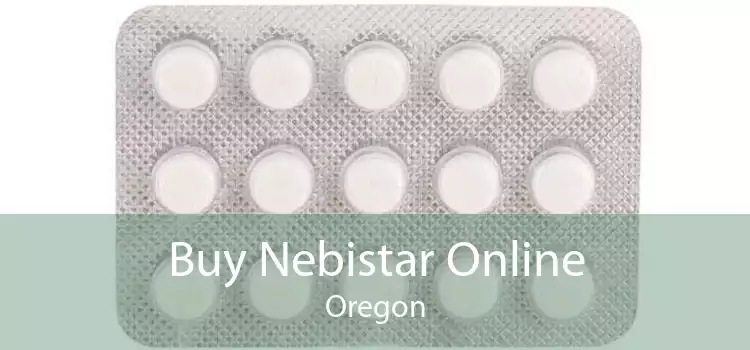 Buy Nebistar Online Oregon
