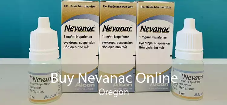 Buy Nevanac Online Oregon