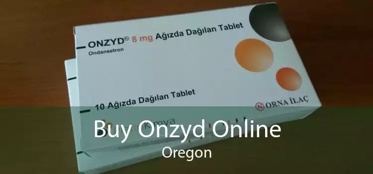Buy Onzyd Online Oregon