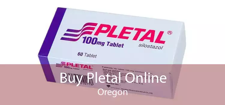 Buy Pletal Online Oregon