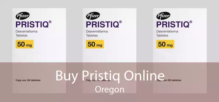 Buy Pristiq Online Oregon