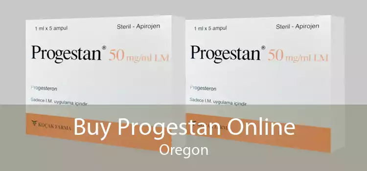 Buy Progestan Online Oregon