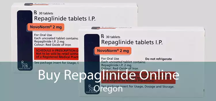 Buy Repaglinide Online Oregon