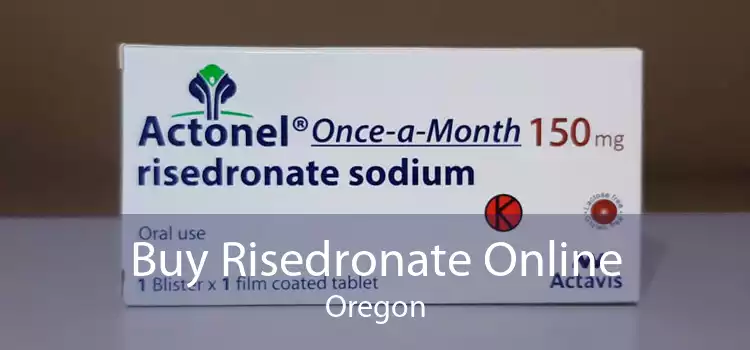 Buy Risedronate Online Oregon