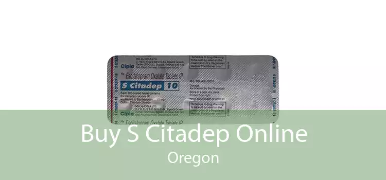 Buy S Citadep Online Oregon
