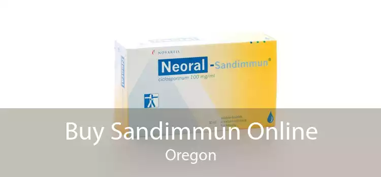 Buy Sandimmun Online Oregon