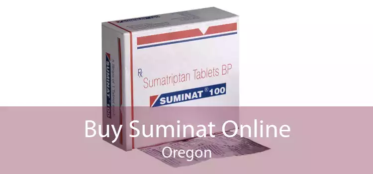 Buy Suminat Online Oregon