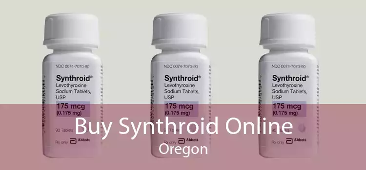 Buy Synthroid Online Oregon