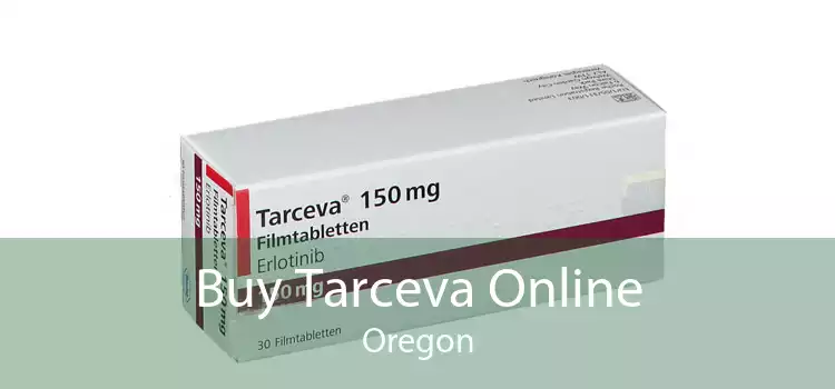 Buy Tarceva Online Oregon