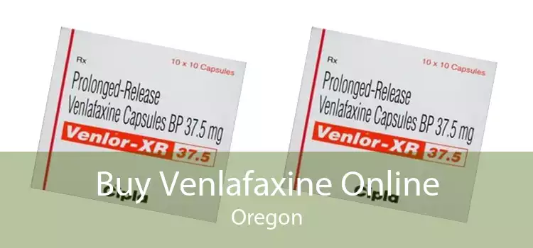 Buy Venlafaxine Online Oregon