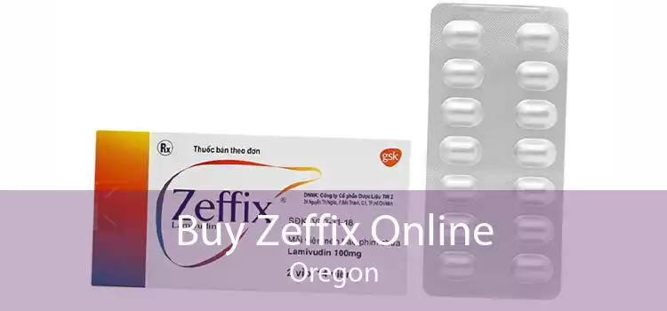 Buy Zeffix Online Oregon