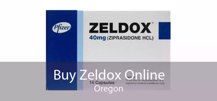 Buy Zeldox Online Oregon
