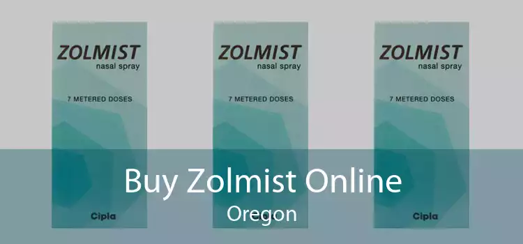 Buy Zolmist Online Oregon